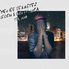 5. Leozin x Dudu - Meu Ice Derreteu Feat. Luiza Pirozzi (Prod. Misery).mp3