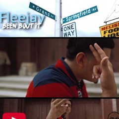 FleeJay - Been Bout It