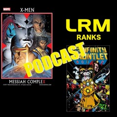 Forget The Movies, These Comic Stories Are The 3 Best Marvel Has | LRM Ranks It Podcast