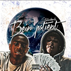 Stunnabands "Patient" Pt.2  ft (leofendi)