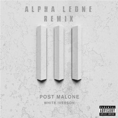 Alpha Leone - White Iverson (Ft. Post Malone)