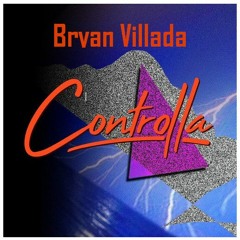 Controlla By Bryan Villada