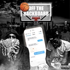 G Herbo - Off The BackBoard (feat. J. Tsunami)