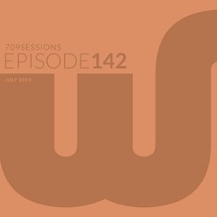 709Sessions Episode142 (July 2019)