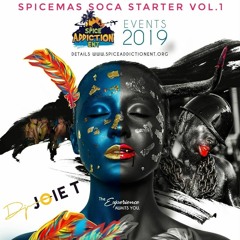 Spicemas 2019 Grenada Soca Starter vol.1