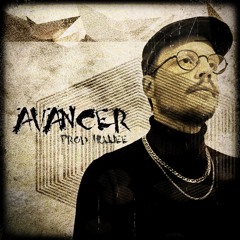 Avancer [Prod. Hujjee]