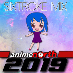 Sixtroke @ Otakubaloo 2019 (Anime North 2019) [05/25/19]