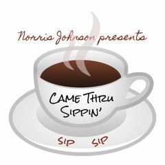 Came Thru Sippin' (Sip Sip) - Episode 3 [Overcoming Homophobia]