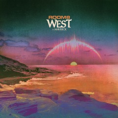 West (ft. Mavrick)