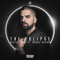Digital Punk Ft. Nicole Carino - The Eclipse (OUT NOW)
