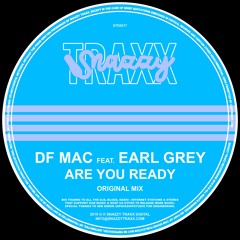 Are You Ready (Df Mc Feat Earl Grey)