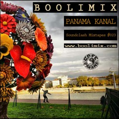 PANAMA.KANAL Soundclash Mixtapes #023 >>> BOOLIMIX