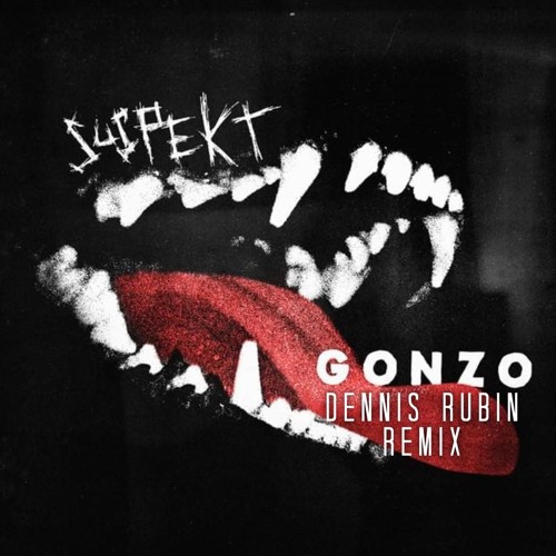 Suspekt - Gonzo (Dennis Rubin Remix)