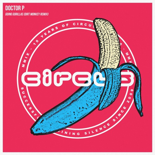 Doctor P - Going Gorillas (Dirt Monkey Remix)