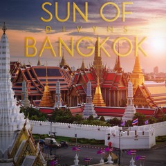 Sun of Bangkok