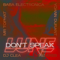 Don't Speak - DJ Clea remix