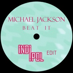 Michael Jackson - Beat It (Indipol Edit) [Free Download]