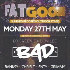 FATgoose  @DarwenLive ENTY then BAD BEHAVIOUR MC's CHRISI T and BANKSY