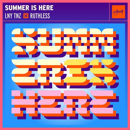 LNY TNZ X Ruthless - Summer Is Here