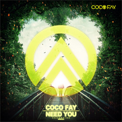 Coco Fay - Need You (Radio Edit)