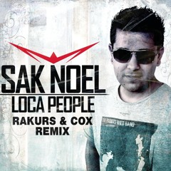 Sak Noel - Loca People (Rakurs & Cox Radio Edit)