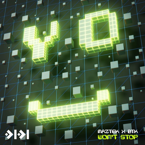 Maztek & BTK - Won't Stop [0101] (Out Now)