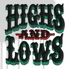 Highs & Lows