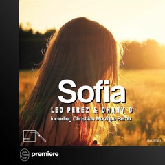 Premiere: Leo Perez & Dhany G - Sofia (Christian Monique Interpretation Remix) - SoulArt Recordings