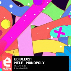 Melé - MonoPoly (EDIBLE021) [clip]