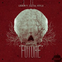 Loskin Feat. Digital Koala - Future