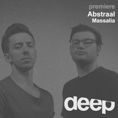 Premiere:  Abstraal - Massalia (Original Mix) Natura Viva