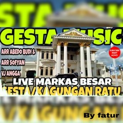 GESTA MUSIK TERBARU SPESIAL PAMUNGKAS LIVE MARKAS BESAR KAGUNGAN RATU.mp3