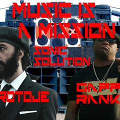 06 Music Is A Mission Ft. Protoje & Gappy Ranks (80 BPM EDIT)FREE DL