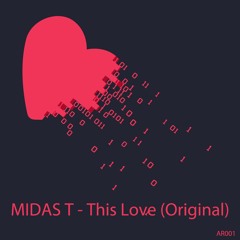 MIDAS T - This Love (Original) ActiveRecords AR001