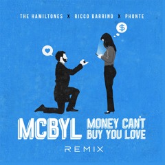 Money Can't Buy You Love Remix Ft. Phonte