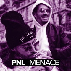 PNL - Menace (Slowed+Reverb)