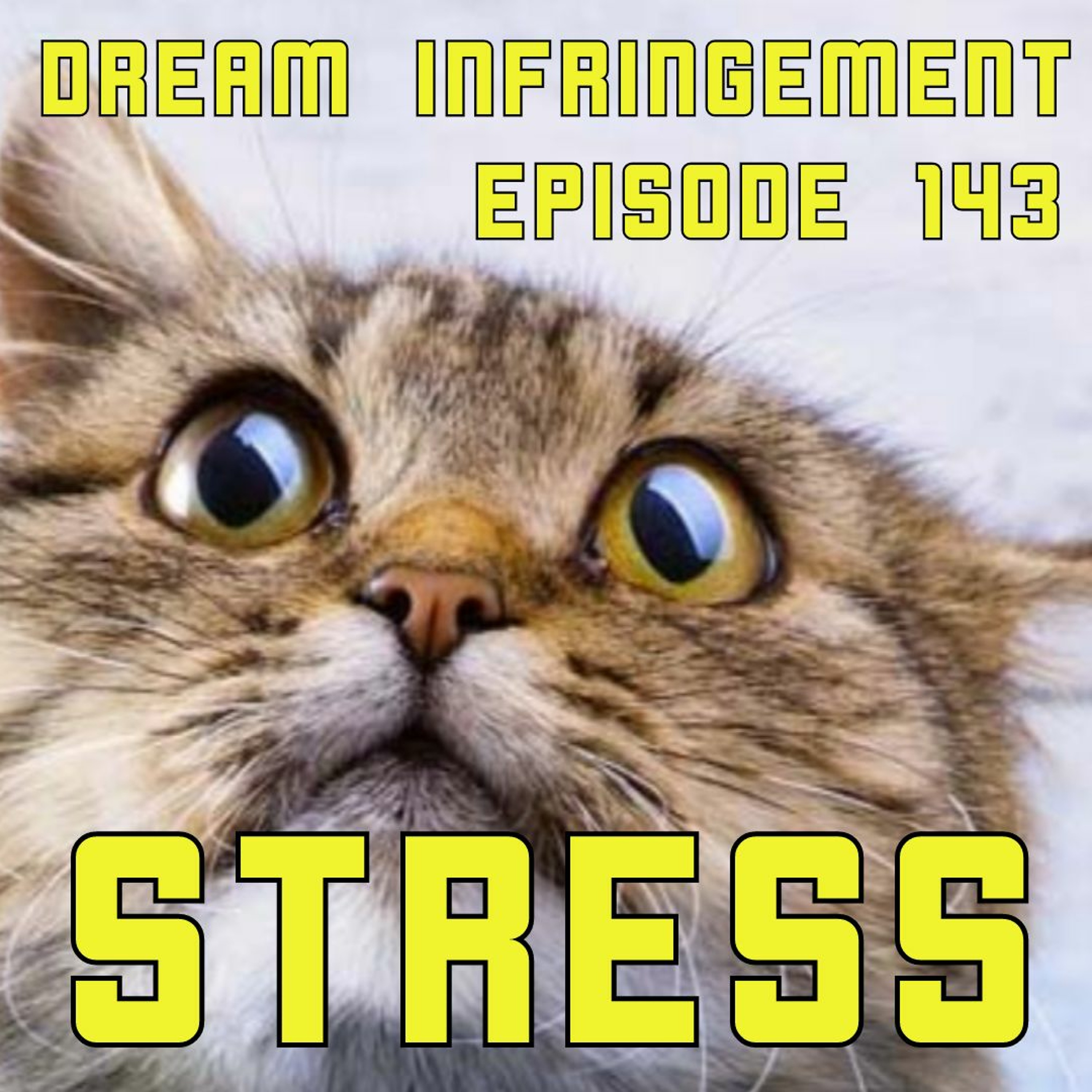 Dream Infringement 143 episode artwork