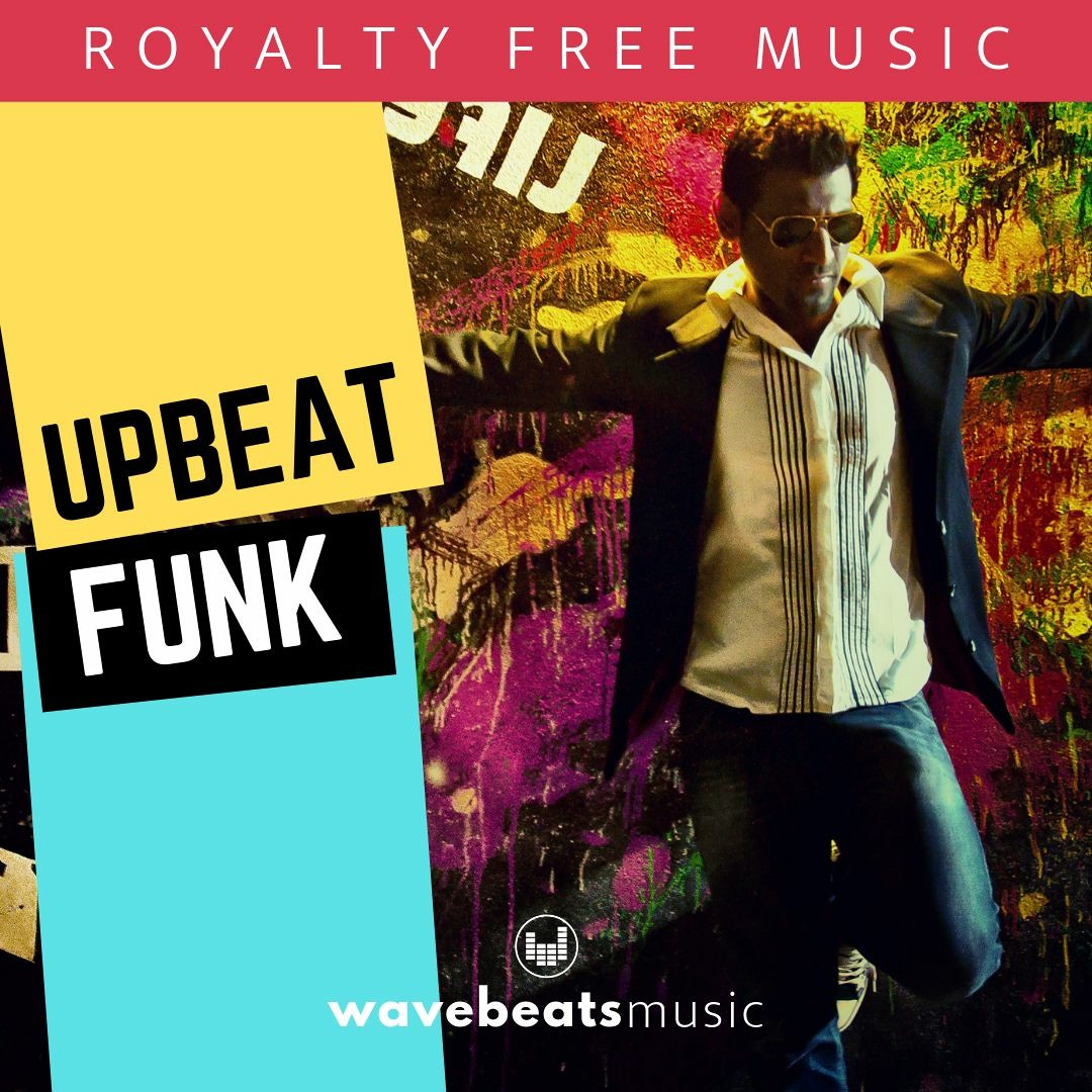Stream Upbeat Funk | Royalty Free Background Music by WavebeatsMusic ...