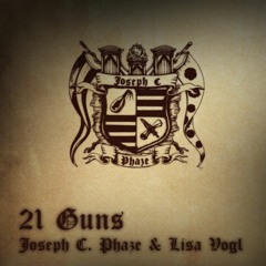 Joseph C. Phaze & Lisa Vogl - 21 Guns