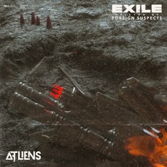 ATLiens - Exile (Heisted By Foreign Suspects)