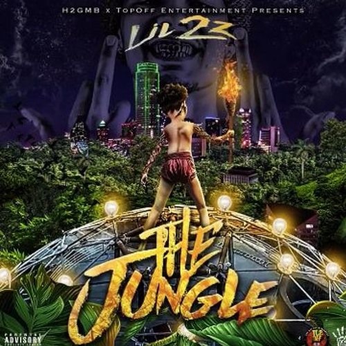 Lil 2z - THE JUNGLE