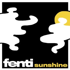 FENTI - Sunshine (Roy Ayers - everybody loves the sunshine remix)