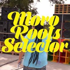 Moro Roots Selector | Mixtape Ivi Rec