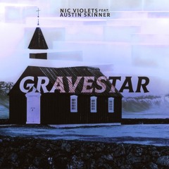 gravestar (feat. austin skinner)
