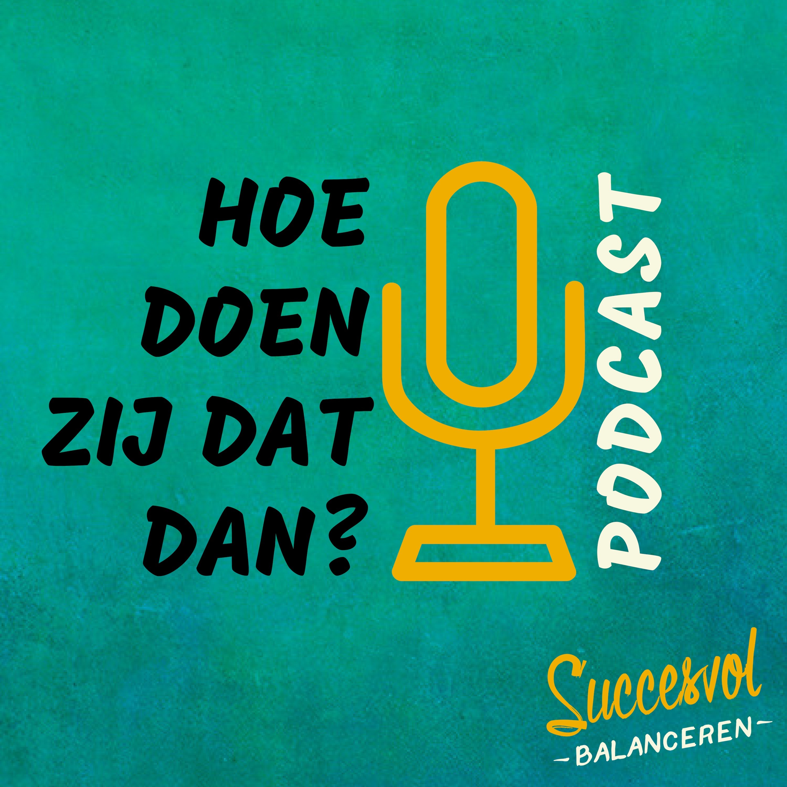 \'Hoe-doen-zij-dat-dan?\'-podcast