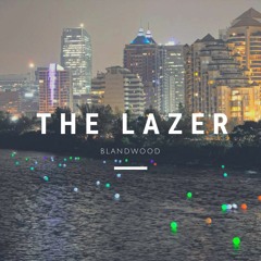 The Lazer