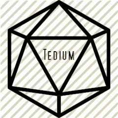Tedium-One
