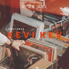 On The Track feat. Zaddy Swag (Freestyle)