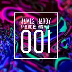 James Hardy - Profondè Minimal 001
