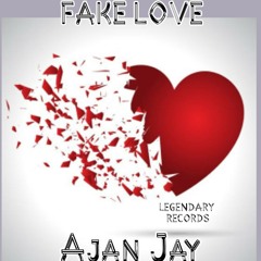 Ajan jay ft FAKE LOVE.mp3